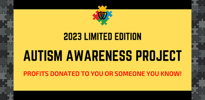 LIMITED EDITION AUTISM AWARENESS PROJECT